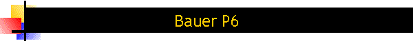 Bauer P6