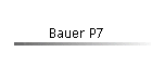 Bauer P7