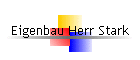 Eigenbau Herr Stark