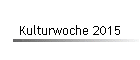 Kulturwoche 2015