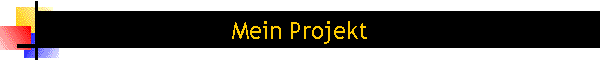 Mein Projekt