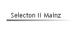 Selecton II Mainz