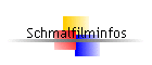 Schmalfilminfos