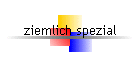 ziemlich spezial